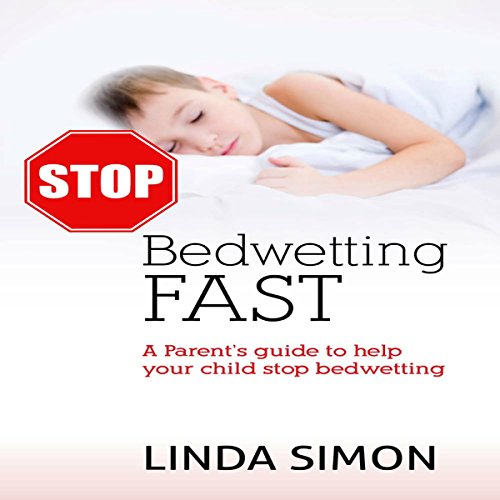 Free Audiobook Codes for Stop Bedwetting Fast A Parent's Guide to Help