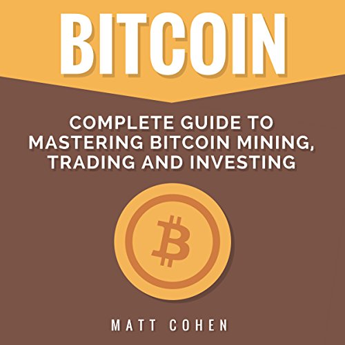 complete guide to bitcoin